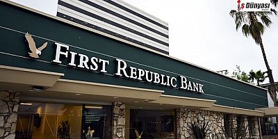 First Republic Bank 100 Milyar Dolar Kaybetti