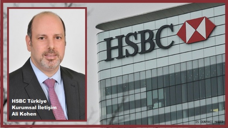 HSBC Türkiye’de Üst Düzey Atama
