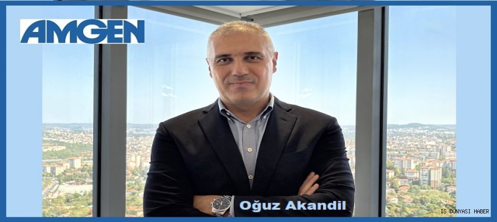 Amgen Türkiye’nin Yeni Genel Müdürü Oğuz Akandil Oldu