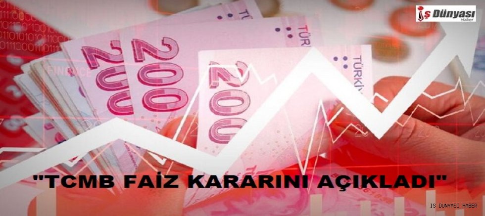Merkez Bankası faiz kararını açıkladı