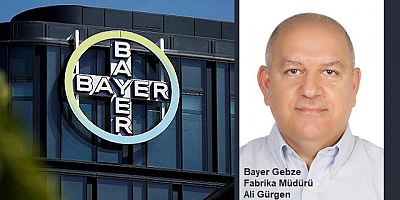 Bayer Gebze Fabrikası Müdürü Ali Gürgen Oldu
