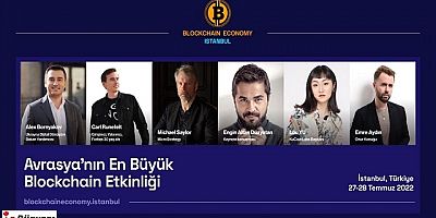 Blockchain Economy Istanbul’da dev isimler konuşacak!