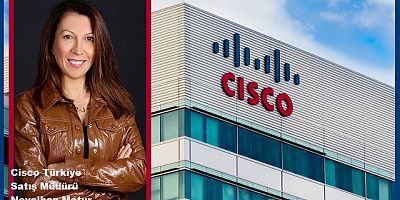  Cisco Türkiye'de yeni atama