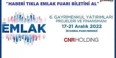 CNR Emlak, 17-21 Aralık tarihleri arasında İstanbul Fuar Merkezi'nde