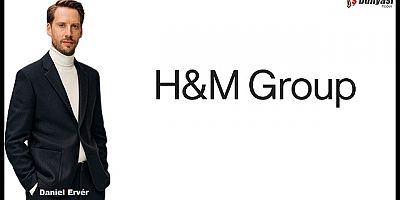 Daniel Ervér, H&M group yeni Başkanı ve CEO'su oldu