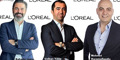 L’Oréal Türkiye’de üst düzey atamalar gerçekleşti