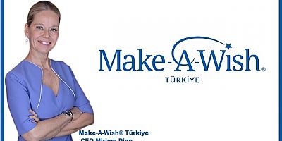 Make-A-Wish® Türkiye’nin yeni CEO’su Miriam Dinç oldu