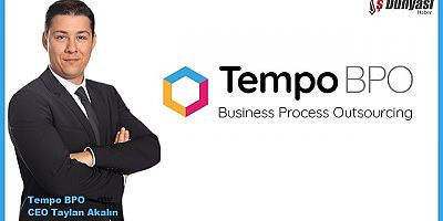 Tempo BPO’nun yeni CEO’su Taylan Akalın oldu