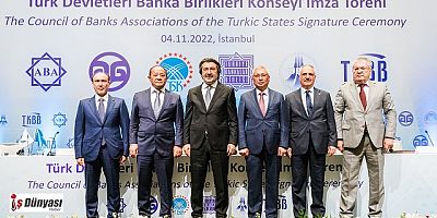 Türk Devletleri Banka Birlikleri Konseyi işbirliği anlaşması imza töreni İstanbul’da gerçekleştirildi
