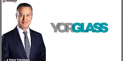 Yorglass’ın yeni CFO’su Erkut Tekinkaya oldu